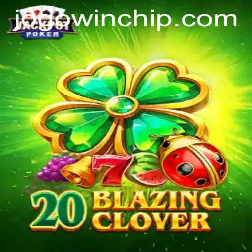 Exploring the Thrills of 20BlazingClover: A New Era in Gaming